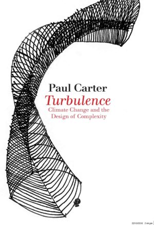 Turbulence: Climate Change and the Design of Complexity