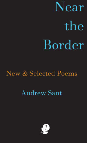 Near the Border: New & Selected Poems