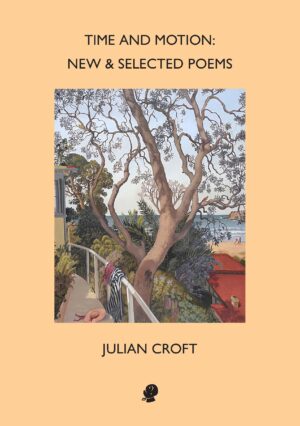 Time & Motion: New & Selected Poems